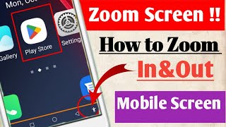 how to zoom screen in mobile | mobile screen ko zoom kaise karen | Pkc34