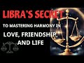 Libra’s Secret to Mastering Harmony in Love, Friendship, and Life