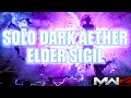 (MW3) Dark Aether All Contracts SOLO ELDER SIGIL MW3 Zombies SEASON 3 RELOADED