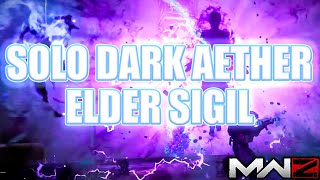 (MW3) Dark Aether All Contracts SOLO ELDER SIGIL MW3 Zombies SEASON 3 RELOADED