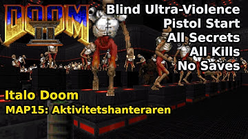 Italo Doom - MAP15: Aktivitetshanteraren (Blind Ultra-Violence 100%)