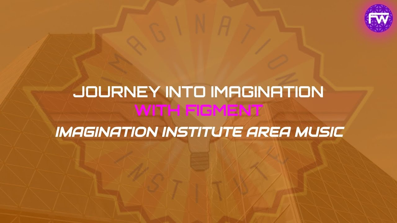 Journey Into Imagination With Figment - Imagination Institute Area Music (1999)