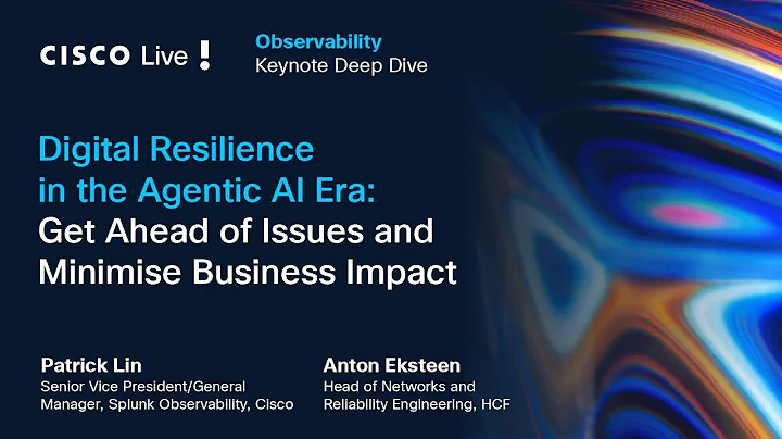 Keynote Deep Dive: Digital Resilience in the Agentic AI Era