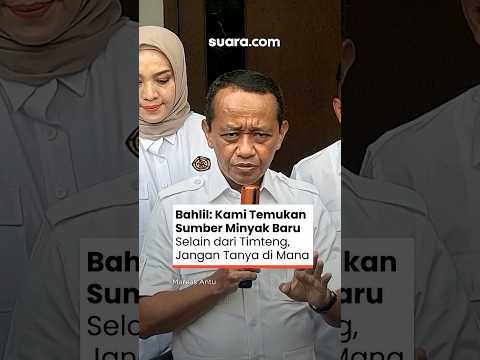 Bahlil: Kami Temukan Sumber Minyak Baru Selain dari Timteng, Jangan Tanya Dimana
