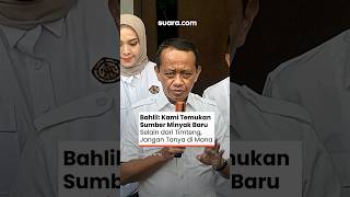 Bahlil Kami Temukan Sumber Minyak Baru Selain Dari Timteng, Jangan Tanya Dimana