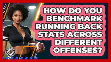 How Do You Benchmark Running Back Stats Across Different Offenses? - Gridiron Data Digest