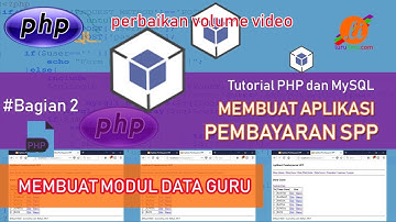 Revisi - PHP dan MySQL - Membuat Aplikasi Pembayaran SPP (Bagian 2)