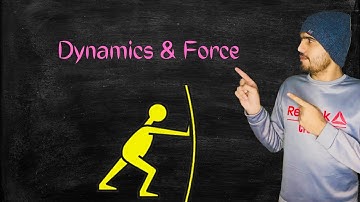 Introduction To Dynamics | Force | Dynamics | O Level IGCSE Physics