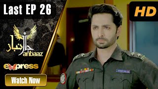 Pakistani Drama | Janbaaz - Last Episode 26 | ET1 | Express TV | Danish Taimoor, Areeba Habib