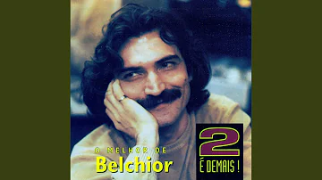 E Belchior ou Melchior?