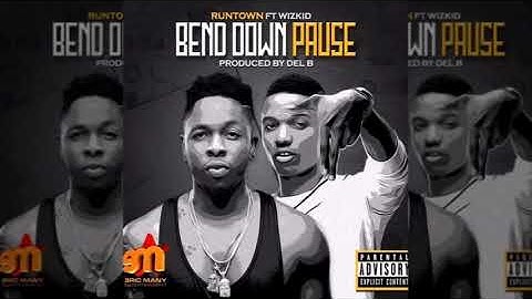 bend down pause wizkid ft runtown