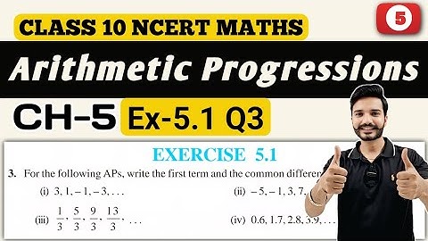 Class 10 Maths || Exercise 5.1 Q3 || Chapter 5 Arithmetic Progressions || New NCERT || CBSE