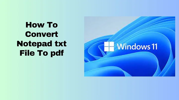How To Convert Notepad txt File To pdf