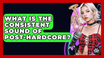 What Is The Consistent Sound Of Post-hardcore? - Alt Scene Guru