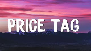 Price Tag  Jessie J (Lyrics) || Taylor Swift, Meghan Trainor... (Mix Lyrics)
