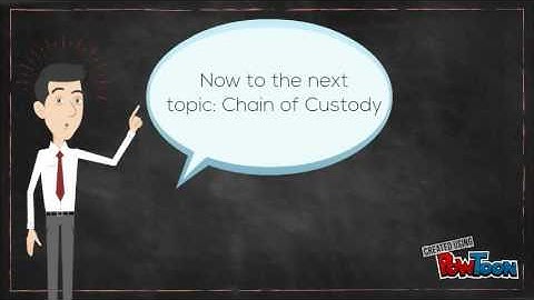 Evidence & Chain of Custody