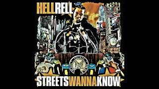 Hell Rell - Streets Wanna Know (Full Mixtape)