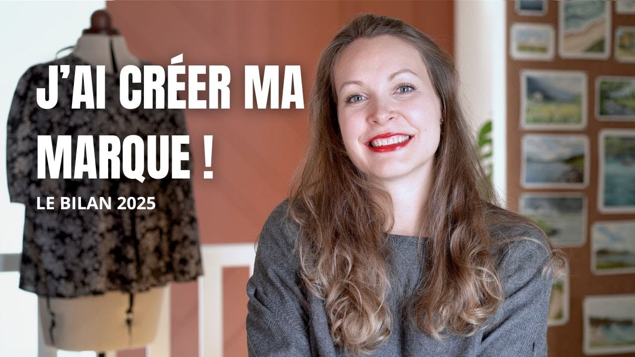Créer une marque de patrons de couture : mon bilan 2025 (réussites, doutes & projets)