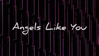 Miley Cyrus - Angels Like You (Slowed & Reverb)