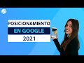 Posicionamiento en Google: ¡Aumenta Tu Tráfico Web! [2021]🔎