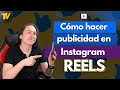 ¿Cómo hacer publicidad en Instagram REELS Ads ? 😲