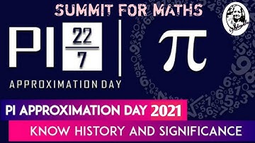 Pi APPROXIMATION DAY 22/7 /2021