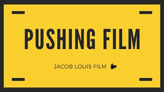 How to Push Black and White Film