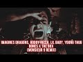 Imagines Dragons, Roddy Ricch, Lil Baby, Young Thug - Bones x The Box (Monsieur 9 Remix)