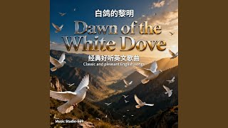 Dawn of the White Dove