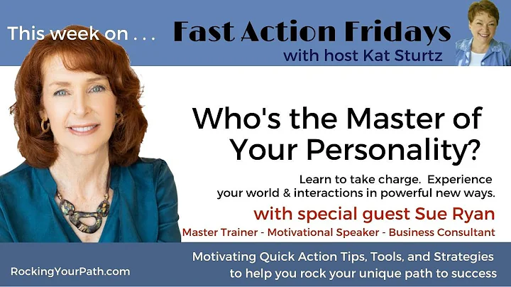 Become The Master Of Your Personality with guest S...