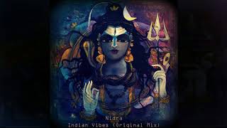 Nidra – Indian Vibes (Original Mix)