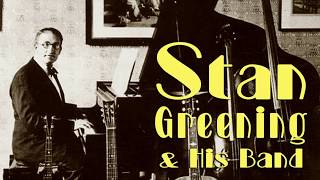 Stan Greening & His Band - "Them There Eyes"