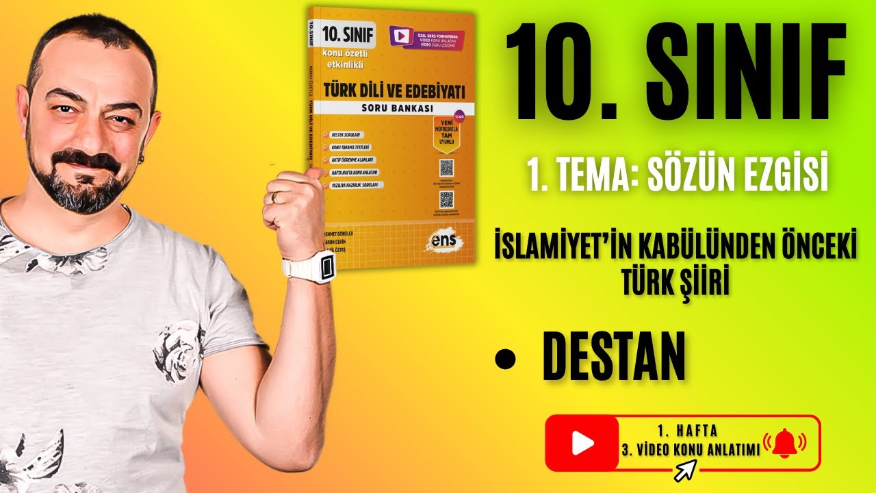 📌 10. Sınıf | 1. Tema: Sözün Ezgisi | İslamiyet Öncesi Türk Şiiri – Destan Konu Anlatımı