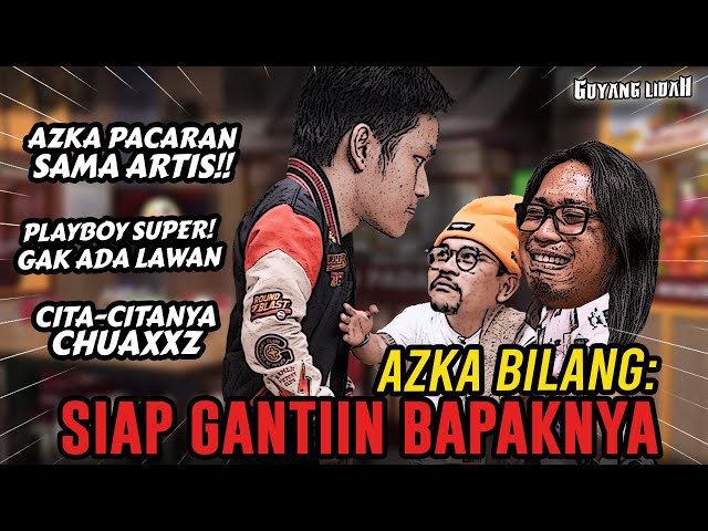 AZKA: AKU YG PACARAN‼️ PAPA YG DITANYAIN TERUS! - Praz Teguh class=