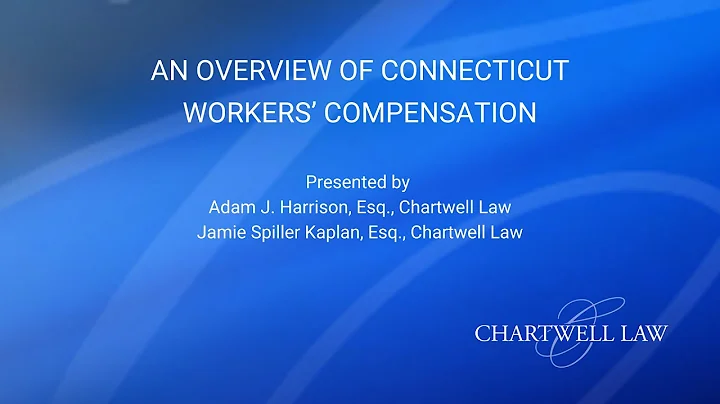 An Overview of Connecticut Workers' Compensation