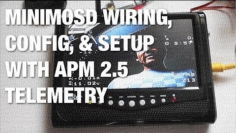 APM Telemetry MinimOSD Wiring, Firmware Load, and Configurationt on TBS Discovery Frame