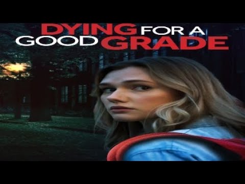 Dying for A Good Grade 2021 Trailer - YouTube