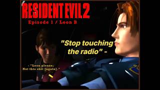 Resident Evil 2 (1998) - "Deja-Vu" - Episode 1 {Leon B}