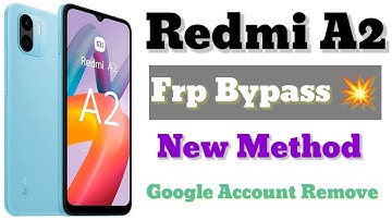 Redmi A2 Frp Bypass 💥 New Method / Redmi A2 Google Account Remove Without Pc / Redmi A2 Google Lock