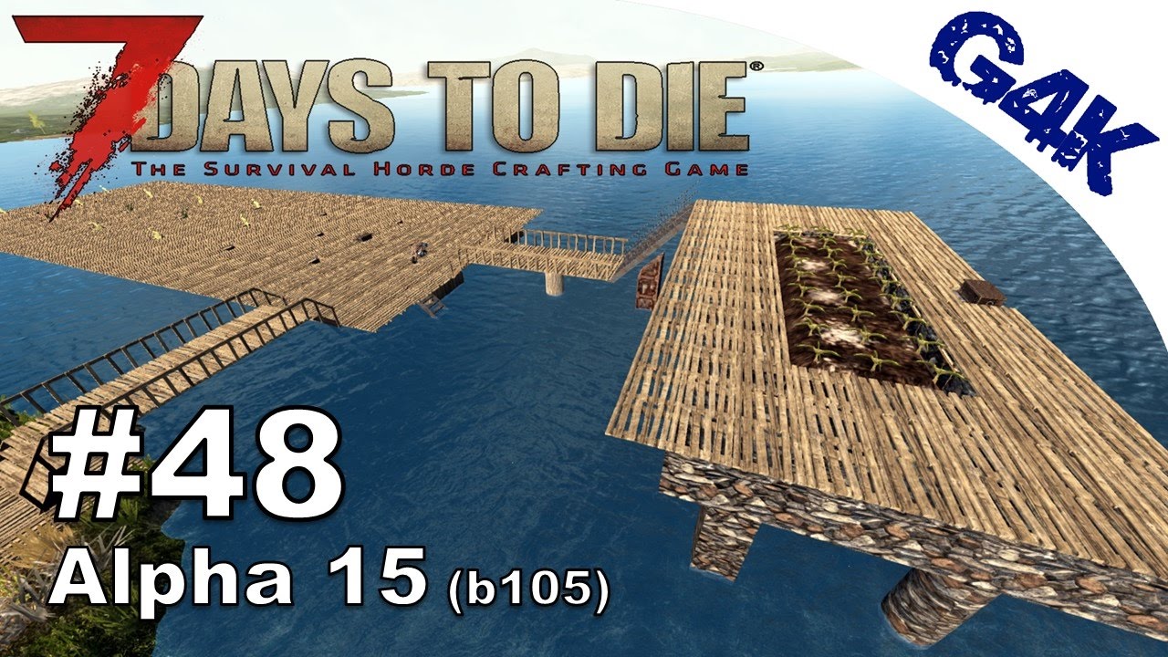 7 Days To Die | Reinforcing the Farm | 7 Days to Die Gameplay Alpha 15