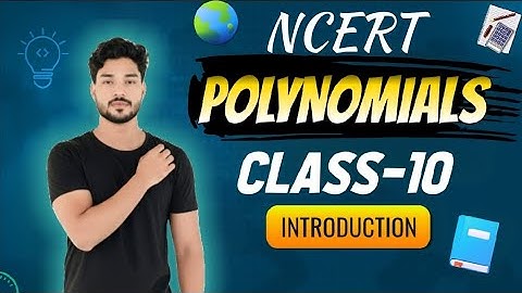 🔥 Polynomials Class 10 | Chapter 2 Introduction | NCERT Explained Easy Way ✨| By Amaan✨