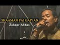 Shama pai gaiyan live performance by zahoor abbas gana khana cafe 2023