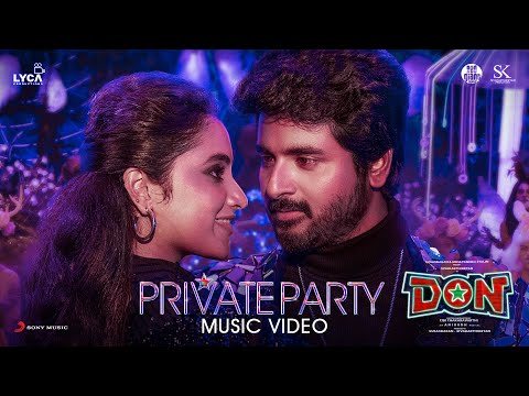 Don - Private Party Music Video | Sivakarthikeyan, Priyanka Mohan | Anirudh | Jonita Gandhi | Ci