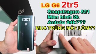 Mở hộp LG G6 giá 2tr5 đặt trên LAZADA. Và cái kết dính phải hàng lỡm rồi :( - MUA HÀNG ONLINE