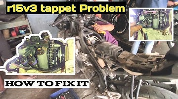 R15v3 tappet cleanerence | r15v3 tappet Problem | valve clearance | How to fix it | Avi Cam
