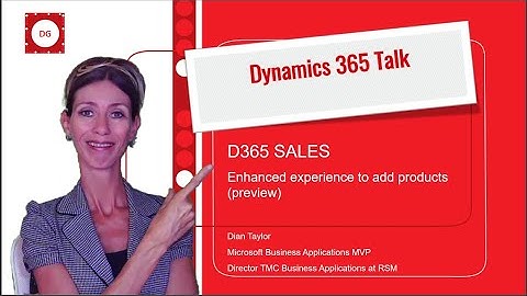 Dynamics 365 Sales: Enhanced Product Experience