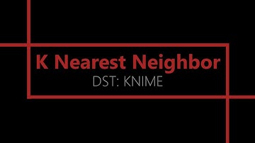 k Nearest Neighbor [KNIME Analytics Platform]