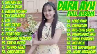 Full Album Dara Ayu feat Bajol Ndanu Terbaru 2021. #LintangAti
