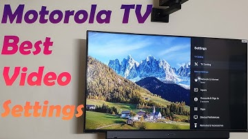 Motorola 43 4K Tv Best Video & Audio settings.