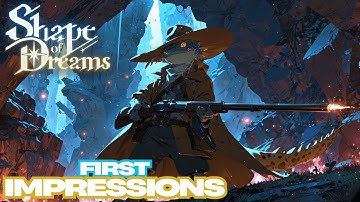 Shape of Dreams | First Impressions | Action Roguelike
